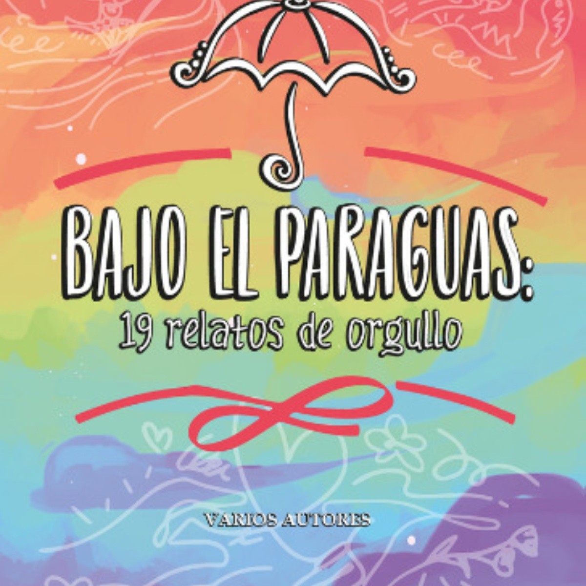 Bajo el paraguas”, orgullosamente, ¡una antología con mucha diversidad! |  DIVERSO Entretenimiento